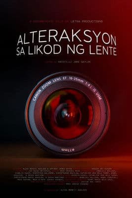 Alteraksyon: Sa Likod ng Lenteのポスター