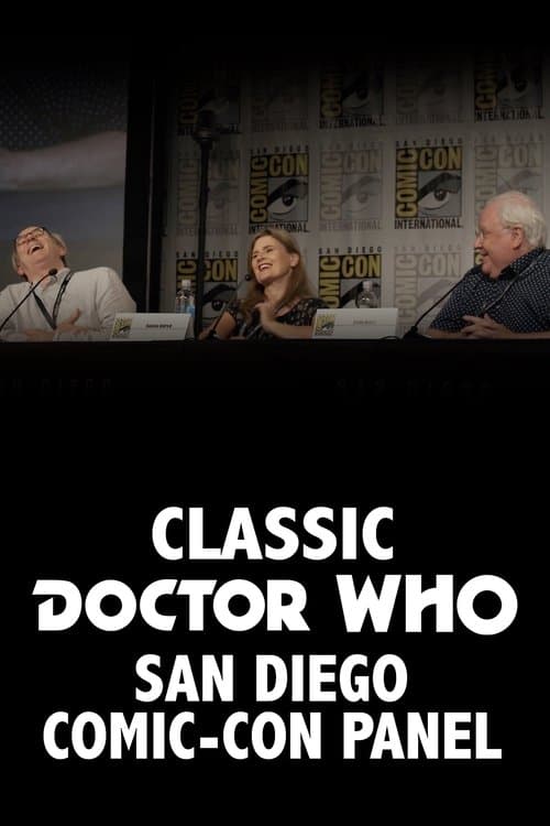 Classic Doctor Who Comic-Con Panelのポスター