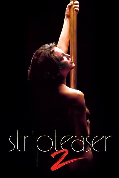 Stripteaser IIのポスター