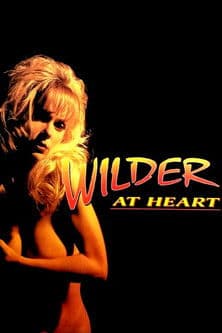Wilder at Heartのポスター