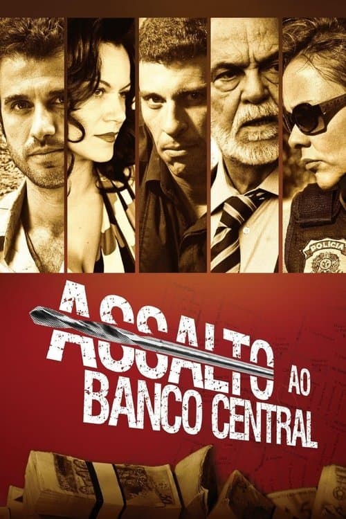Assalto ao Banco Centralのポスター