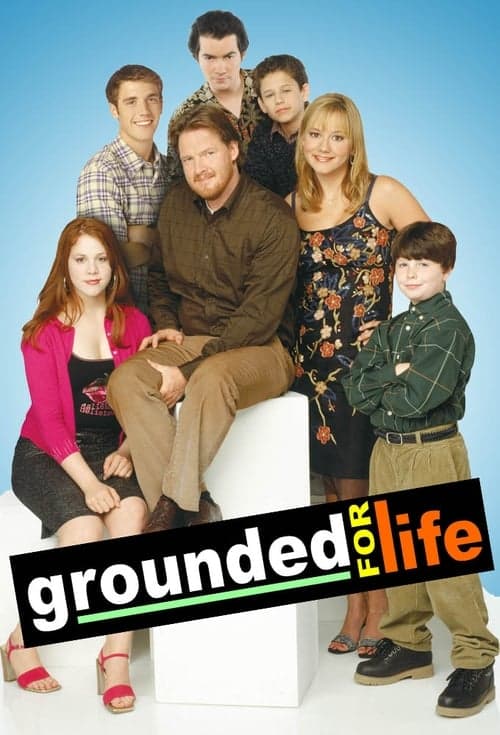 Grounded for Lifeのポスター
