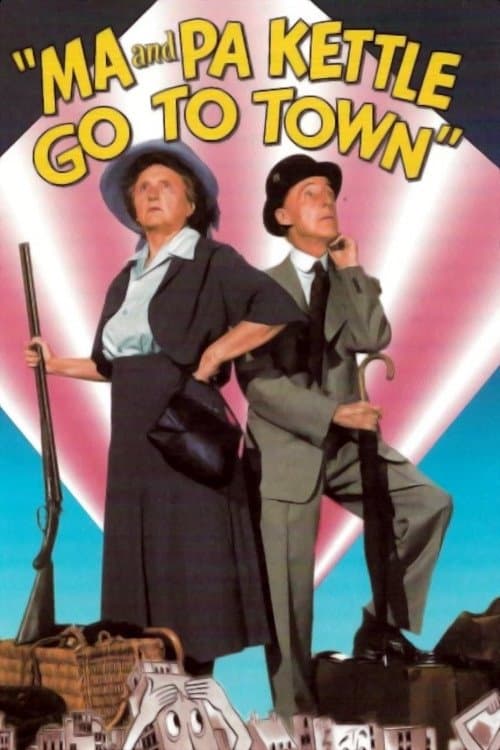 Ma and Pa Kettle Go to Townのポスター