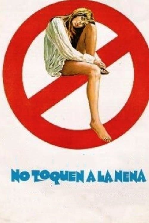 No toquen a la nenaのポスター