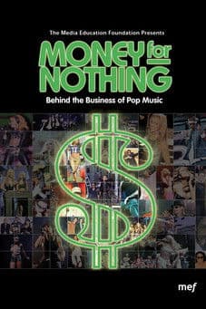 Money for Nothing: Behind the Business of Pop Musicのポスター