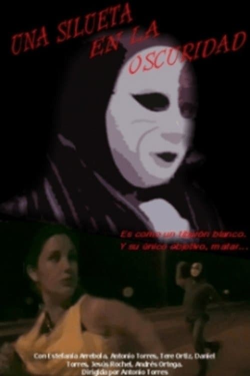 Una Silueta en la Oscuridadのポスター
