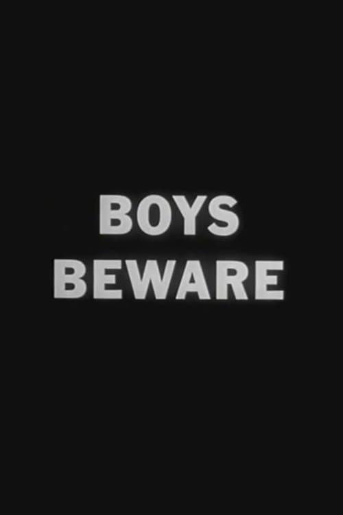Boys Bewareのポスター