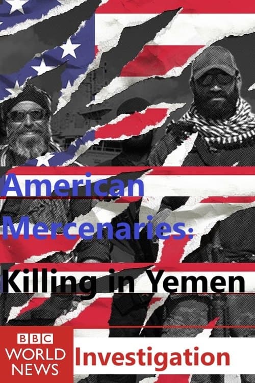 American Mercenaries: Killing in Yemenのポスター