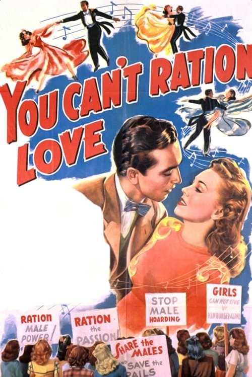 You Can't Ration Loveのポスター