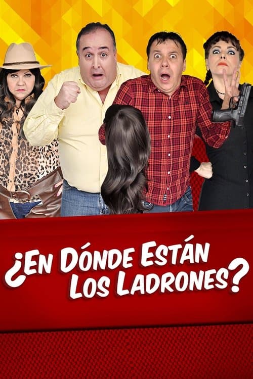 En dónde están los ladrones?のポスター