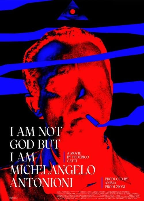 I Am Not God But I Am Michelangelo Antonioniのポスター
