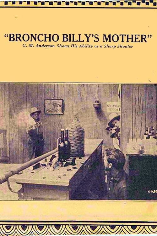 Broncho Billy's Motherのポスター