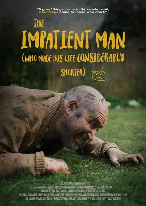 The Impatient Man Who Made His Life Considerably Shorterのポスター