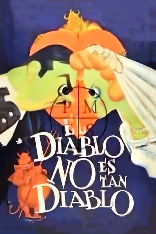 El diablo no es tan diabloのポスター