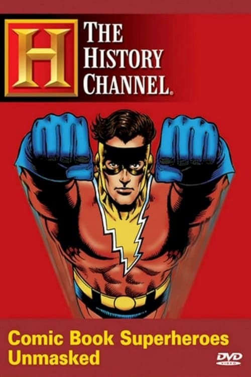 Comic Book Superheroes Unmaskedのポスター
