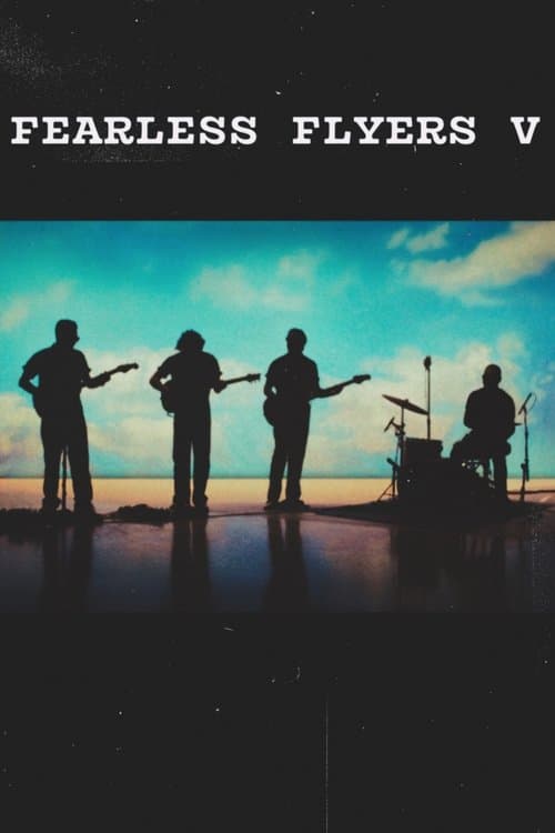"The Fearless Flyers V "  // The making of…のポスター