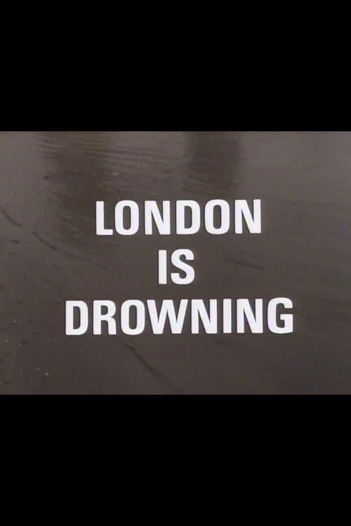 London Is Drowningのポスター