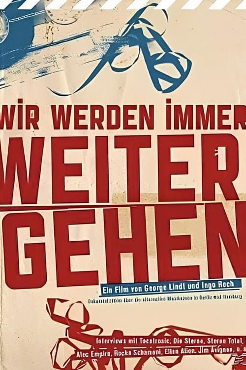Wir Werden Immer Weitergehenのポスター