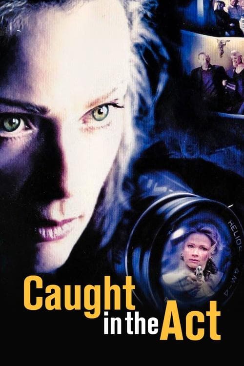 Caught in the Actのポスター