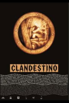 Clandestinoのポスター