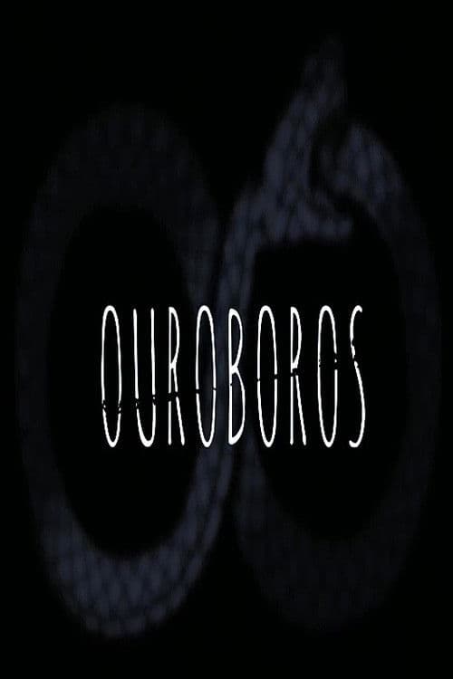 Ouroborosのポスター