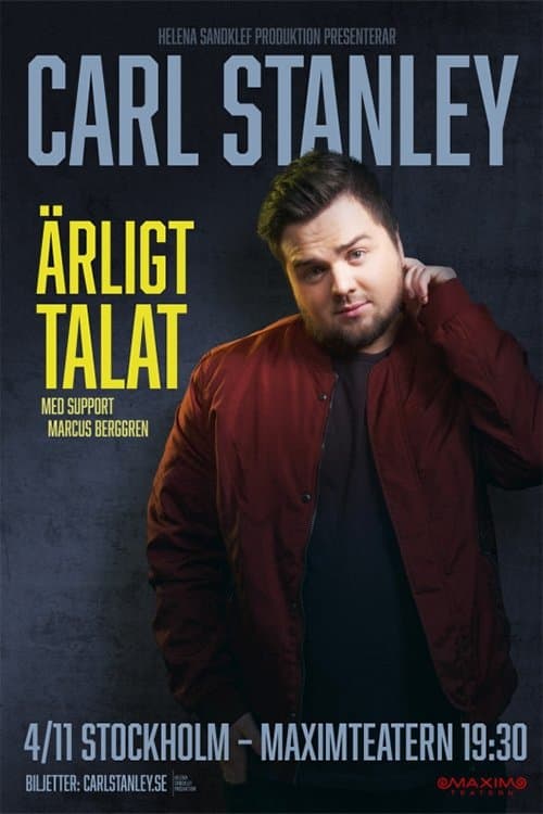 Carl Stanley: Ärligt talatのポスター