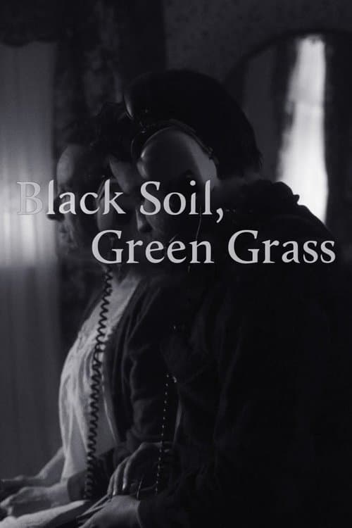 Black Soil, Green Grassのポスター