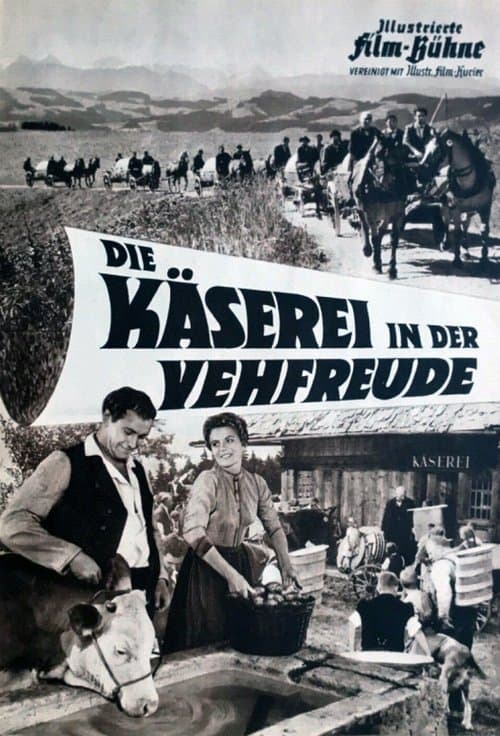 Die Käserei in der Vehfreudeのポスター