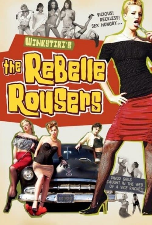 The Rebelle Rousersのポスター