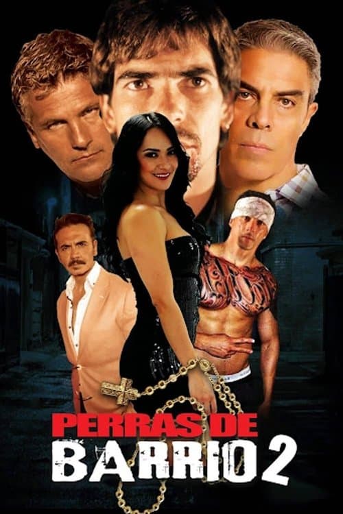 Perras de barrio 2のポスター