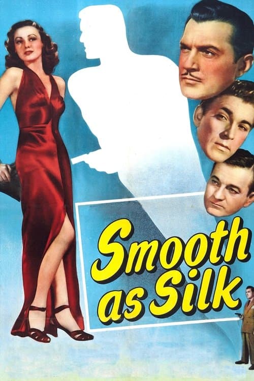 Smooth as Silkのポスター