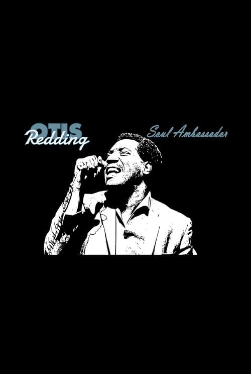 Otis Redding: Soul Ambassadorのポスター