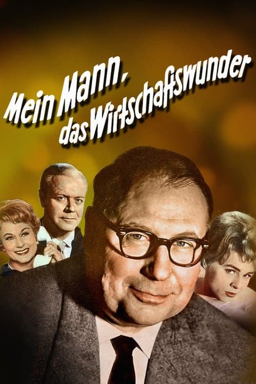 Mein Mann, das Wirtschaftswunderのポスター