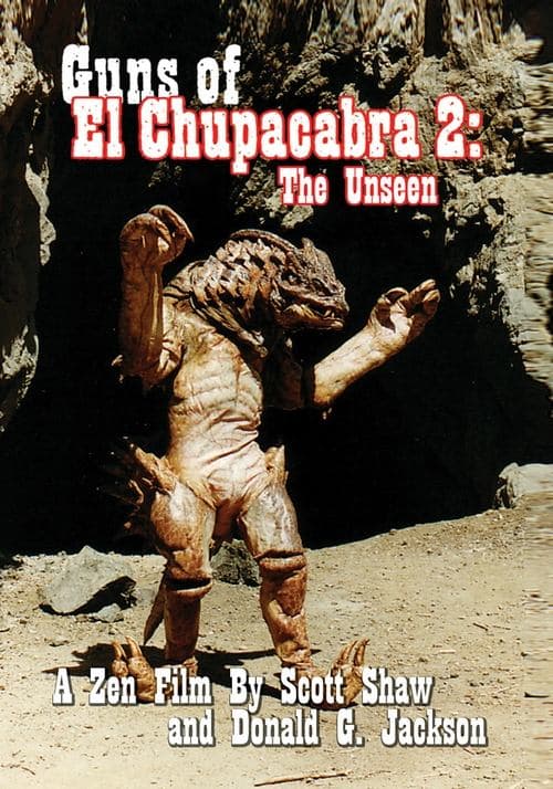 Guns of El Chupacabra 2: The Unseenのポスター