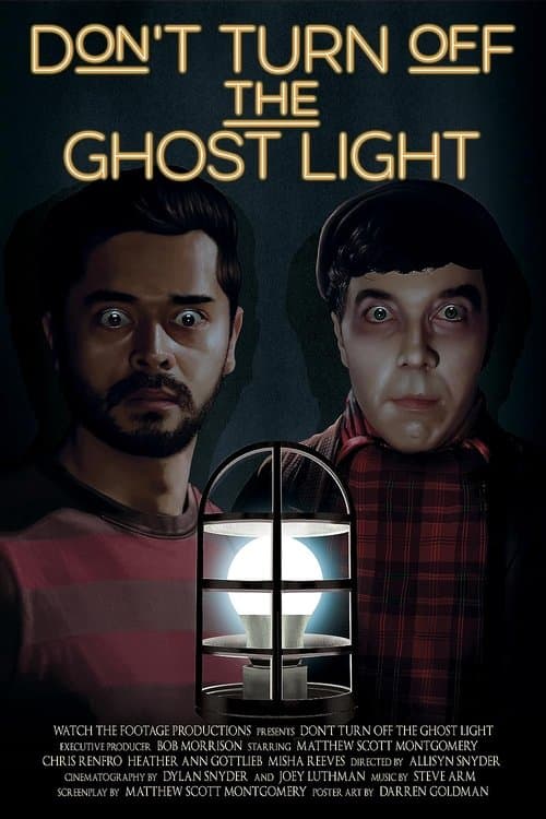 Don’t Turn Off the Ghost Lightのポスター