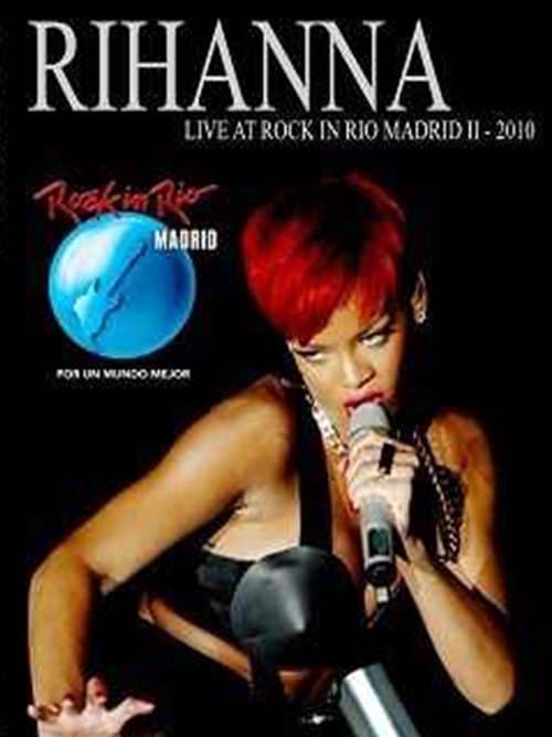 Rihanna: Live at Rock In Rio Madridのポスター