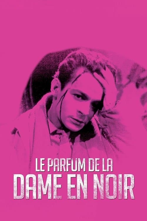 Le Parfum de la dame en noirのポスター