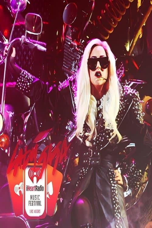 Lady Gaga: iHeart Radio Music Festival 2011のポスター