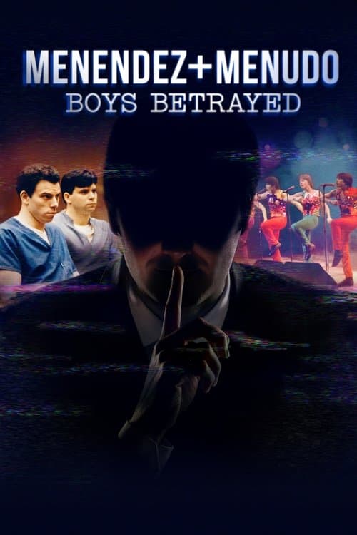 Menendez + Menudo: Boys Betrayedのポスター