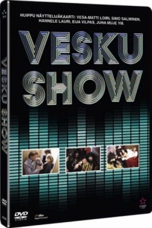 Vesku Showのポスター