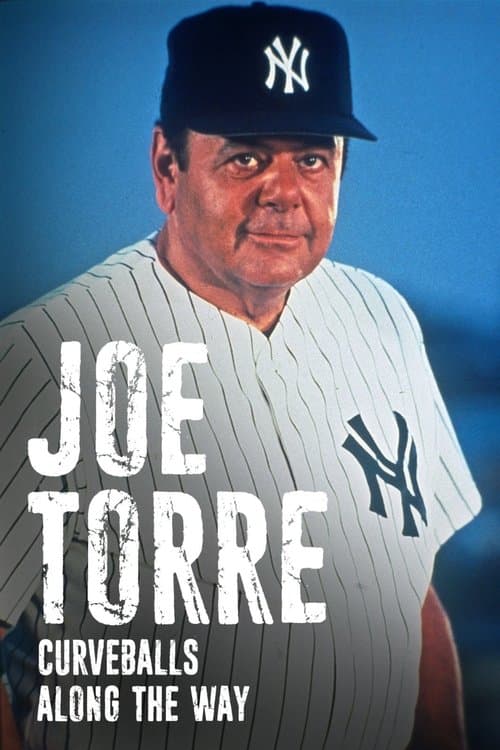 Joe Torre: Curveballs Along the Wayのポスター