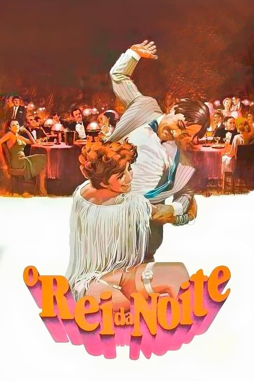 O Rei da Noiteのポスター