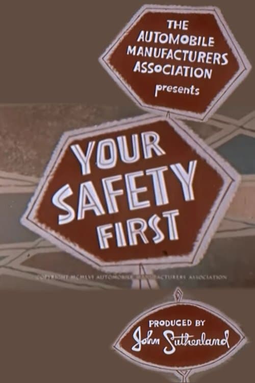 Your Safety Firstのポスター