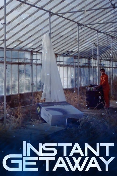 Instant Getawayのポスター