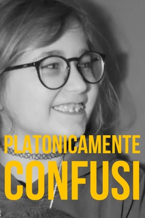 Platonicamente confusiのポスター