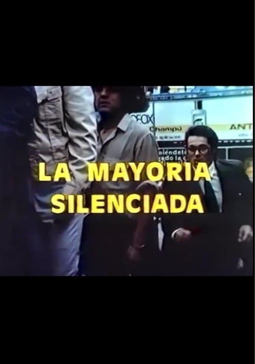La mayoría silenciadaのポスター