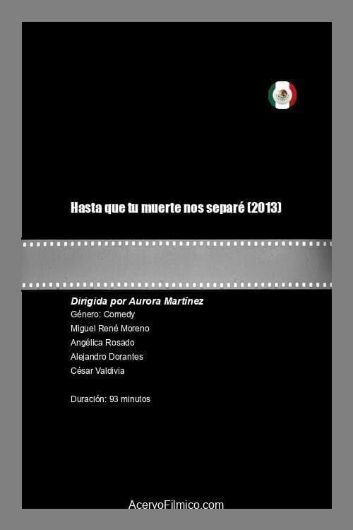Hasta que tu muerte nos separéのポスター