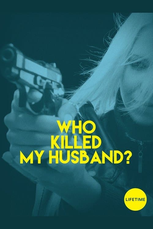 Who Killed My Husbandのポスター