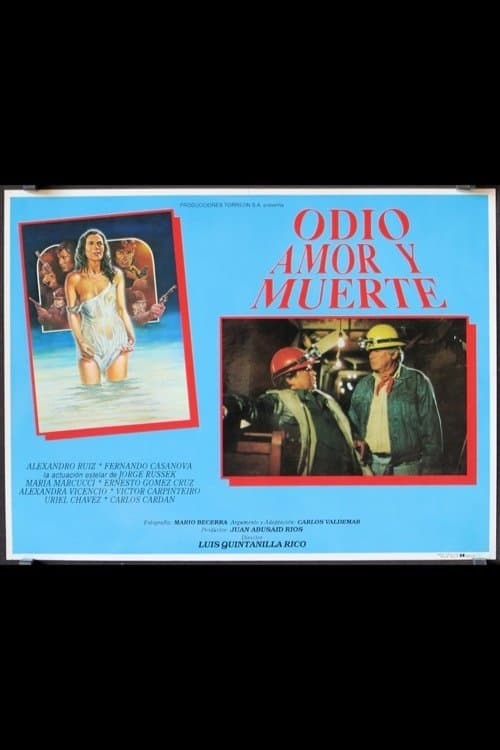 Odio, amor y muerteのポスター