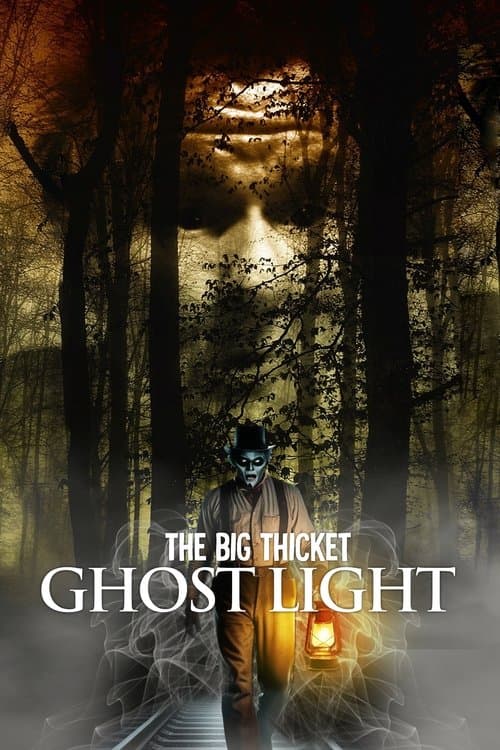 The ghost light of the Big Thicketのポスター